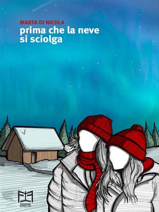 Title details for Prima che la neve si sciolga by Marta Di Nicola - Available